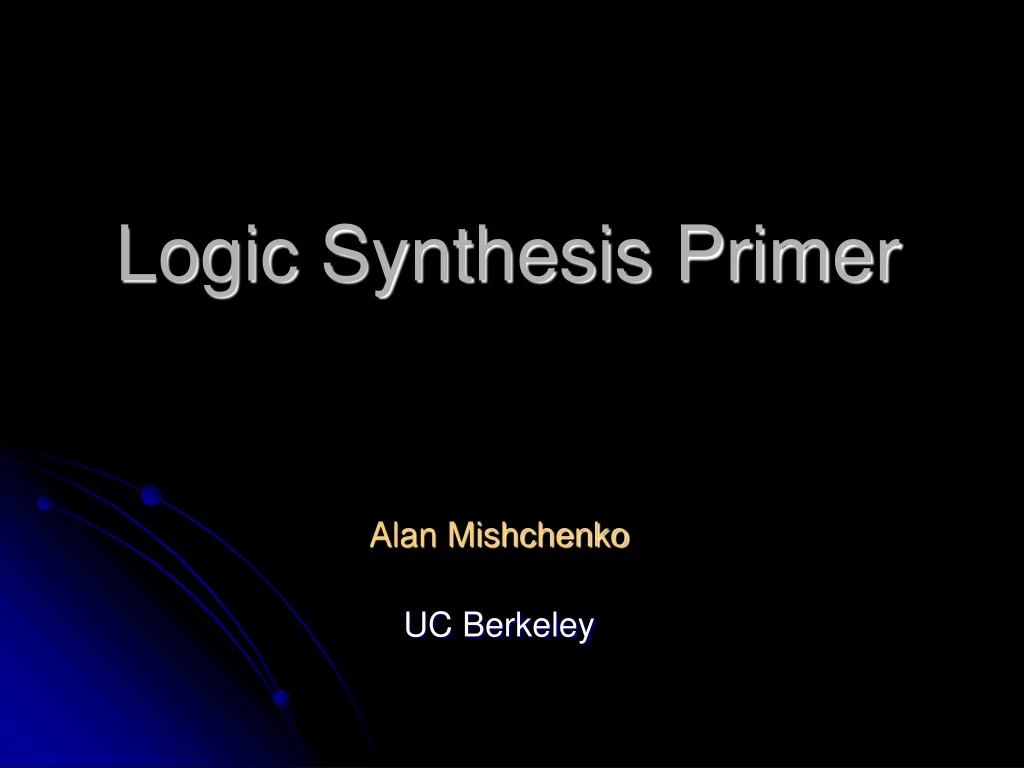 logic synthesis primer