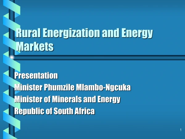 Rural Energization and Energy Markets