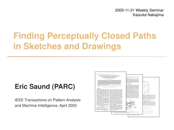Finding Perceptually Closed Paths in Sketches and Drawings