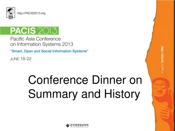 Conference Dinner on Summary and History