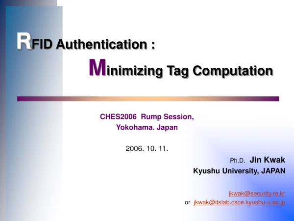 R FID Authentication :  M inimizing Tag Computation