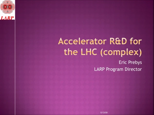 Accelerator R&amp;D for the LHC (complex)
