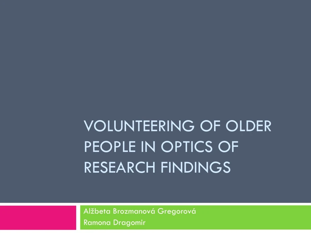volunteering of older people in optics of research findings