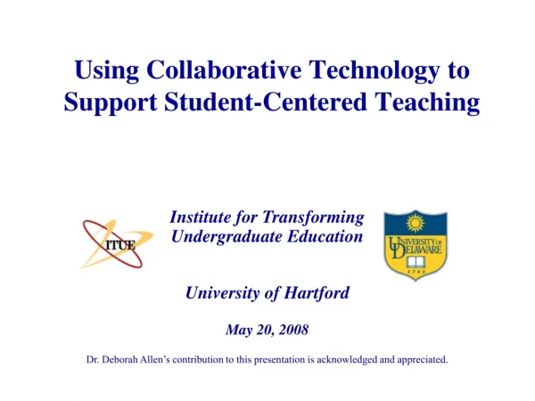 Using Collaborative Technology to Support Student-Centered Teaching