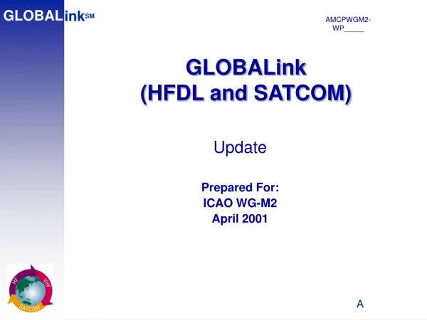 GLOBALink (HFDL and SATCOM)