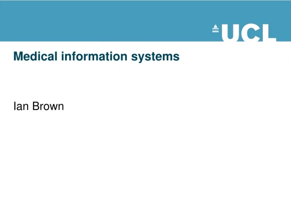 Medical information systems