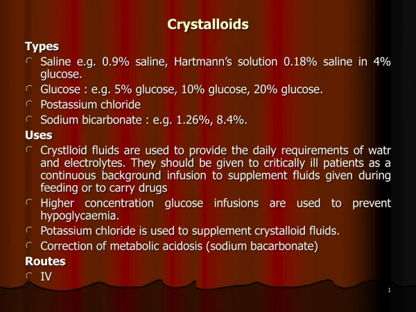 Crystalloids