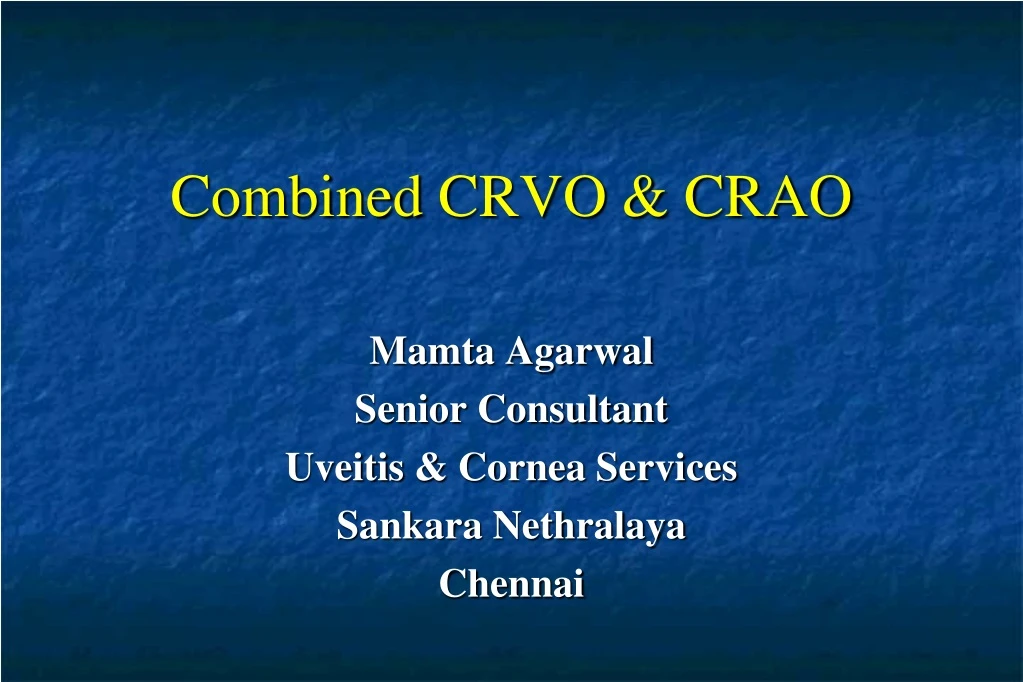 combined crvo crao