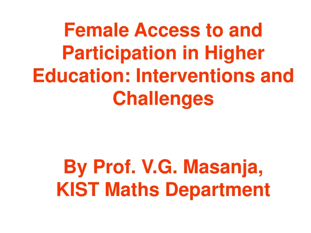 female access to and participation in higher