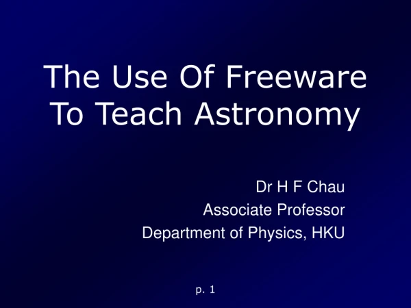 The Use Of Freeware To Teach Astronomy