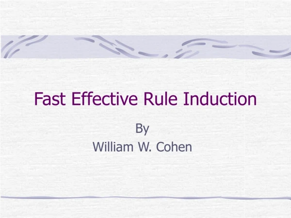 Fast Effective Rule Induction
