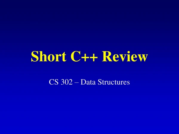 Short C++ Review