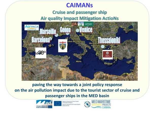 CAIMANs Cruise and passenger ship  Air quality Impact Mitigation  ActioNs