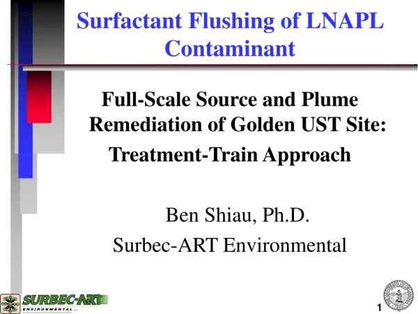 Surfactant Flushing of LNAPL Contaminant