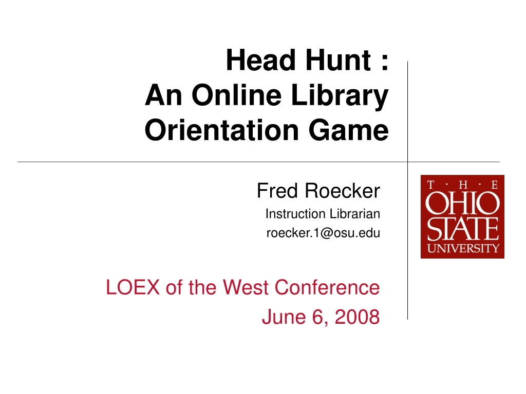 head hunt an online library orientation game