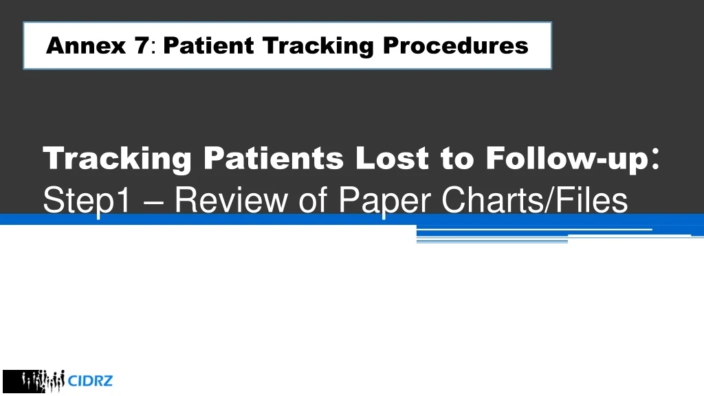 tracking patients lost to follow up step1 review of paper charts files