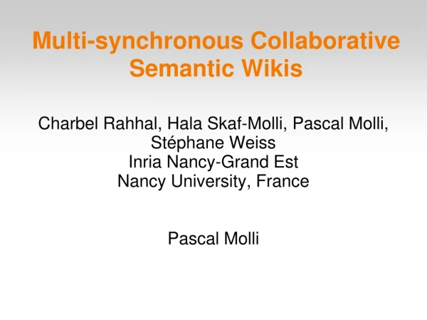 Multi-synchronous Collaborative Semantic Wikis