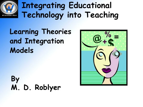 Integrating Educational Technology into Teaching