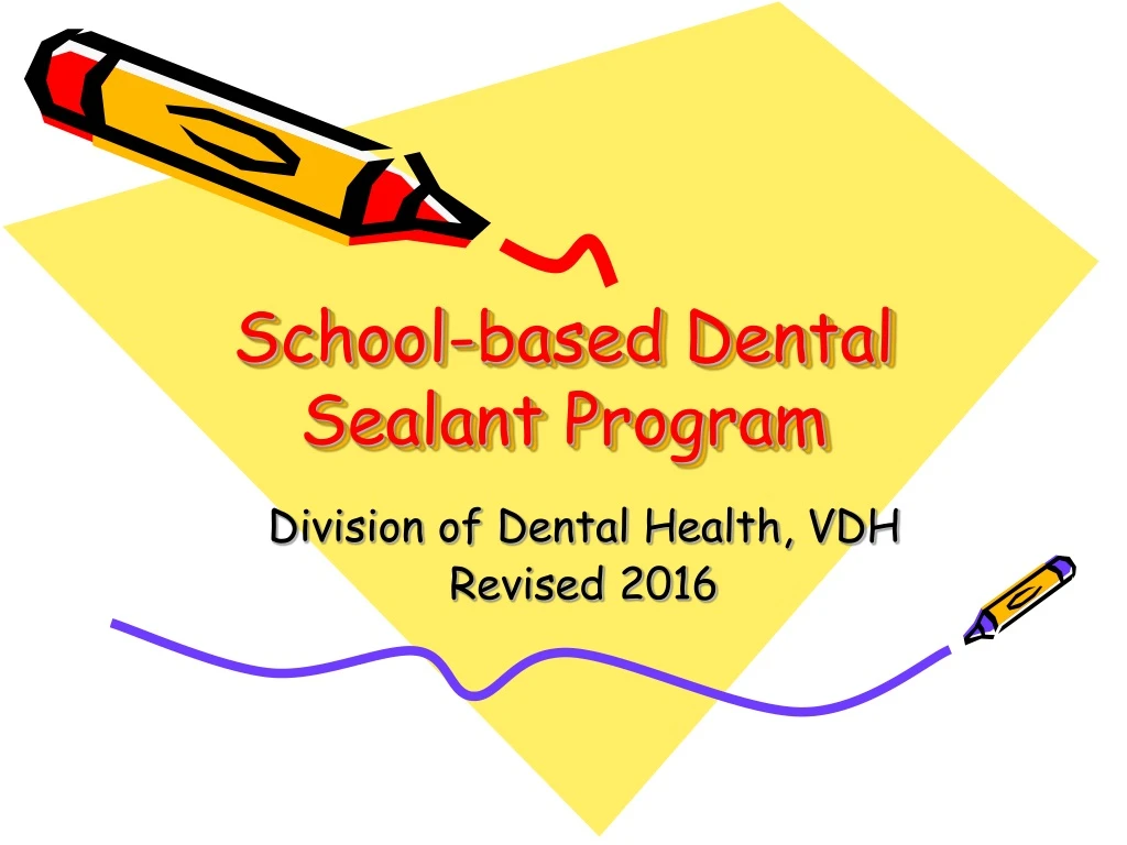 school based dental sealant program