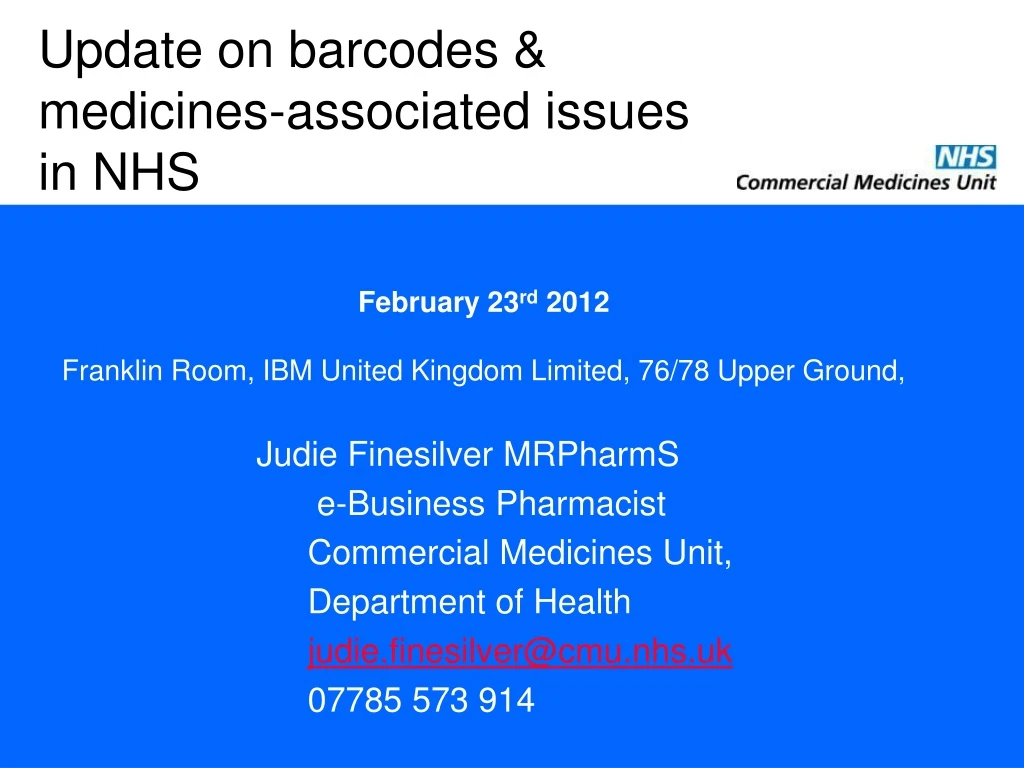 update on barcodes medicines associated issues in nhs