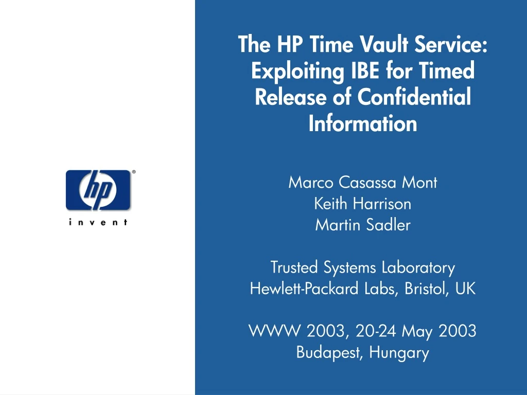 the hp time vault service exploiting ibe for timed release of confidential information