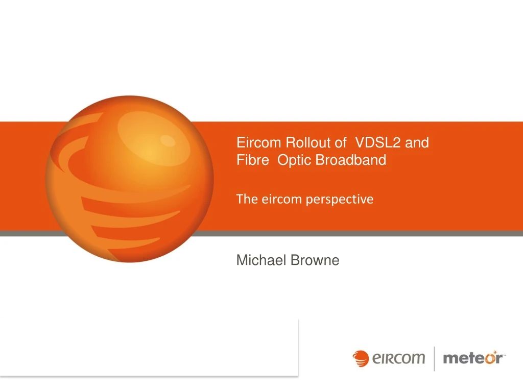 eircom rollout of vdsl2 and fibre optic broadband