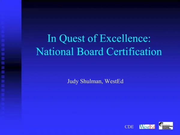 In Quest of Excellence: National Board Certification