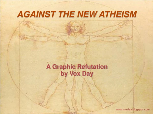 AGAINST THE NEW ATHEISM
