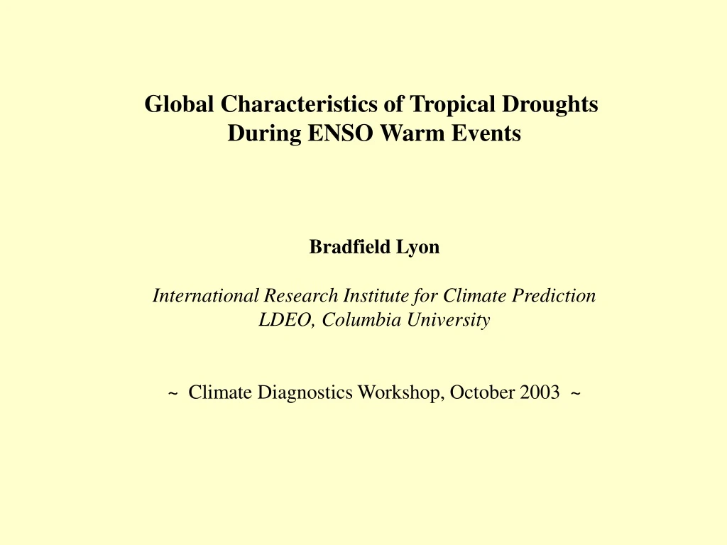 global characteristics of tropical droughts