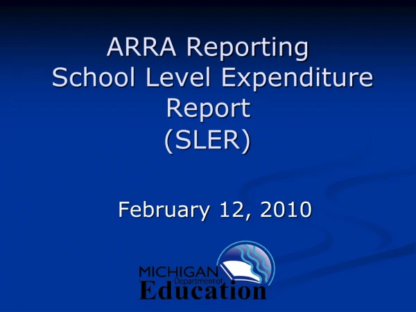 ARRA Reporting  School Level Expenditure Report