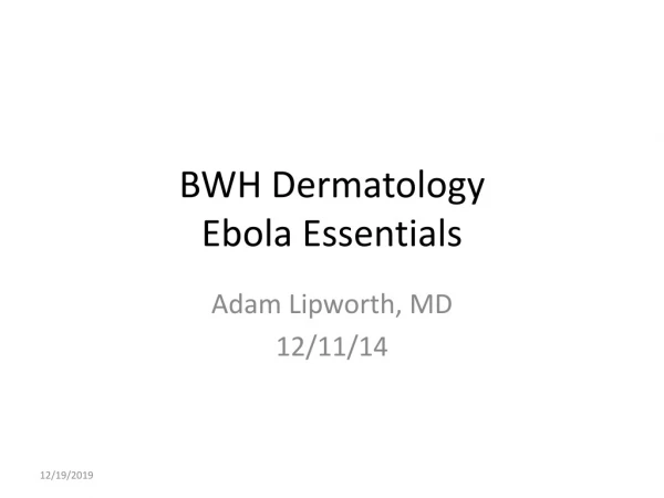BWH Dermatology Ebola Essentials