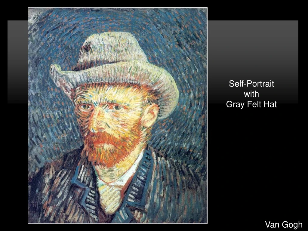 self portrait with gray felt hat