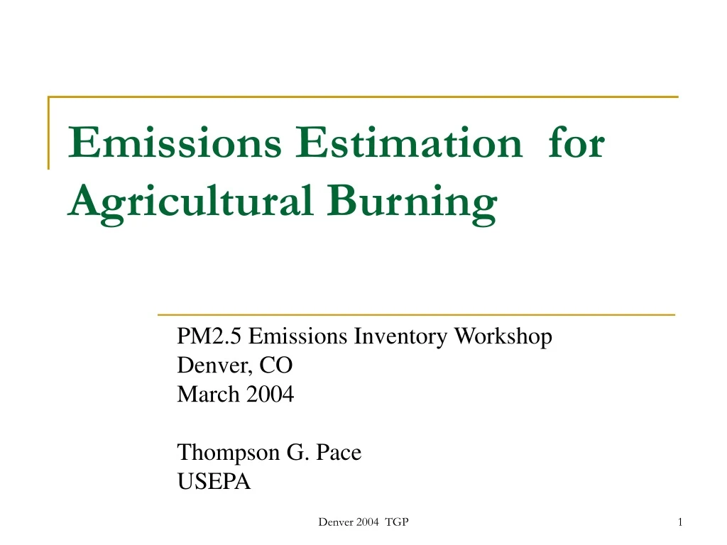 emissions estimation for agricultural burning