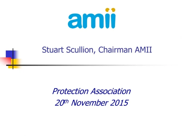 Stuart Scullion, Chairman AMII