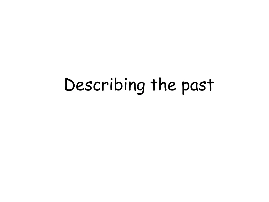 describing the past