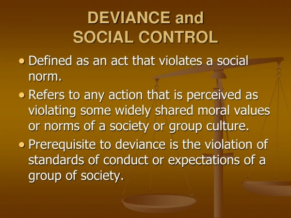 DEVIANCE and  SOCIAL CONTROL