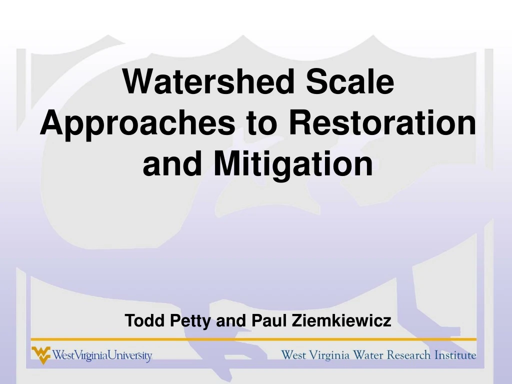 watershed scale approaches to restoration and mitigation