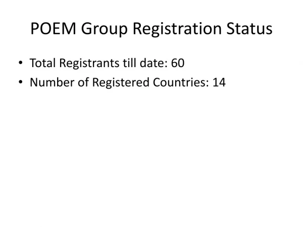 POEM Group Registration Status