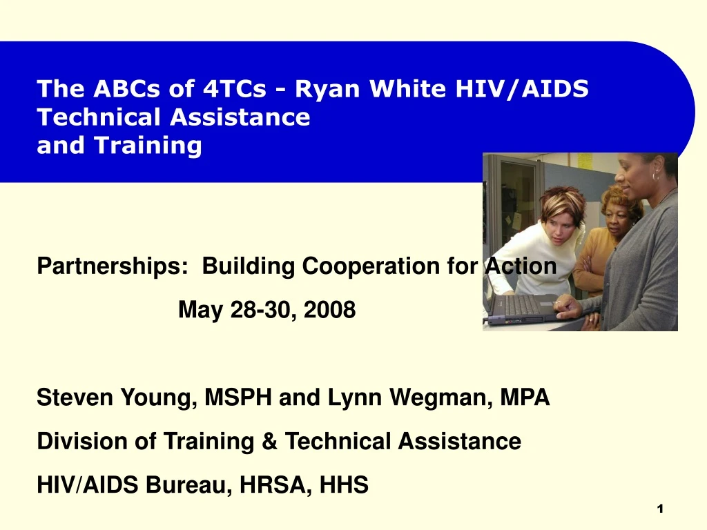 the abcs of 4tcs ryan white hiv aids technical assistance and training