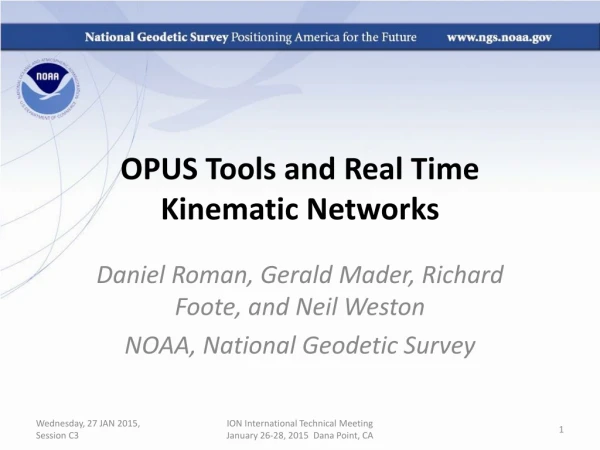 OPUS Tools and Real Time Kinematic Networks