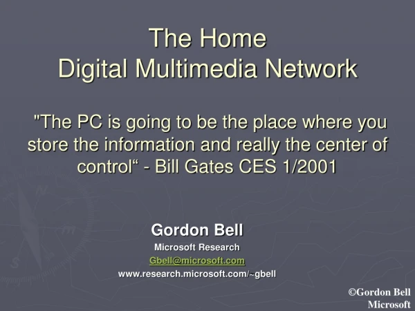 Gordon Bell Microsoft Research Gbell@microsoft research.microsoft/~gbell