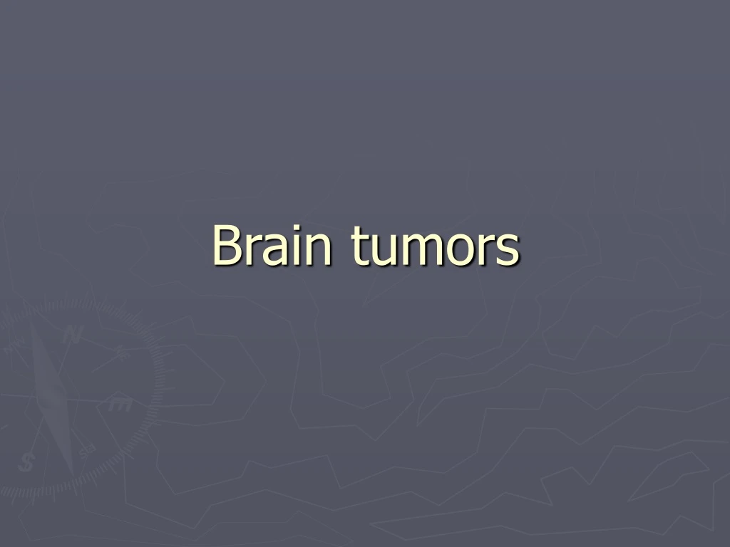 brain tumors