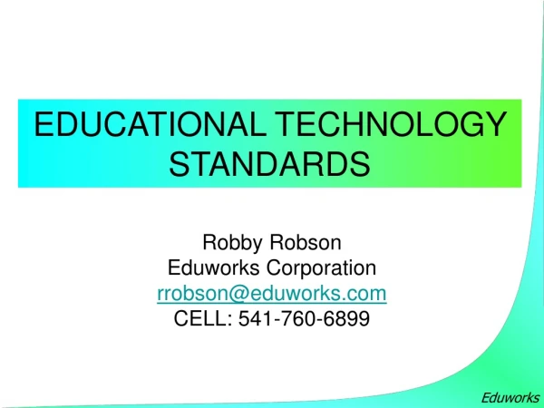 EDUCATIONAL TECHNOLOGY STANDARDS