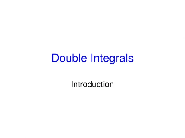 Double Integrals