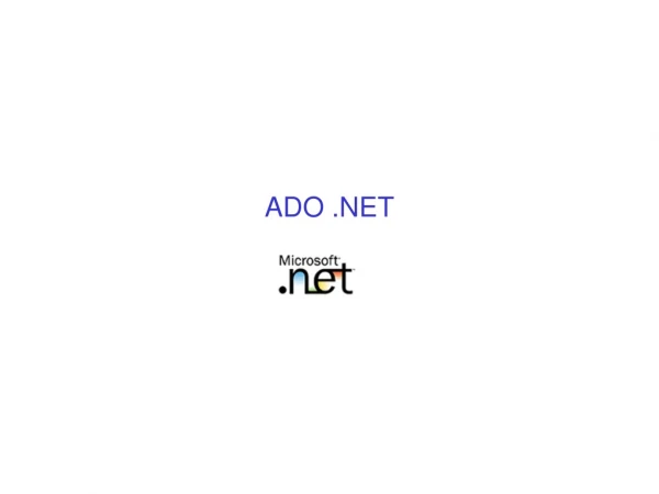 ADO .NET