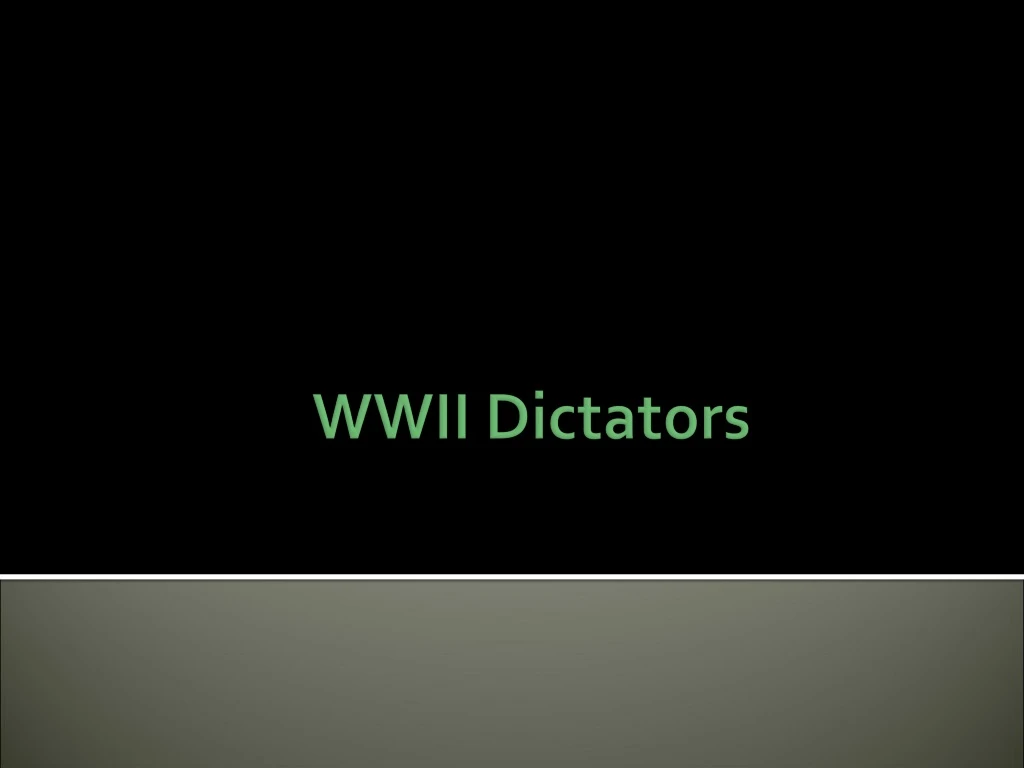 wwii dictators