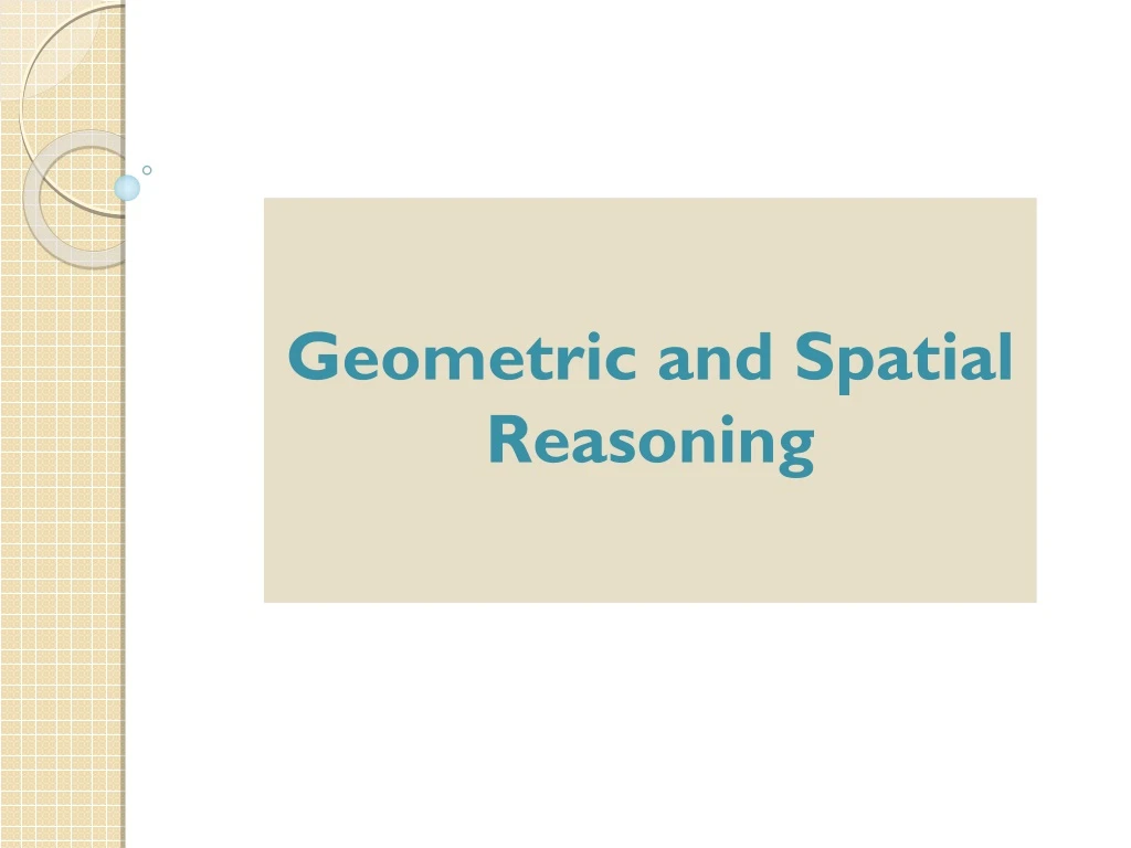 geometric and spatial reasoning