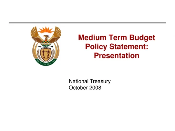 Medium Term Budget Policy Statement: Presentation
