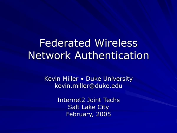 Federated Wireless  Network Authentication