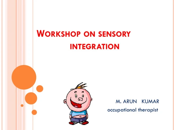 Workshop on sensory             integration